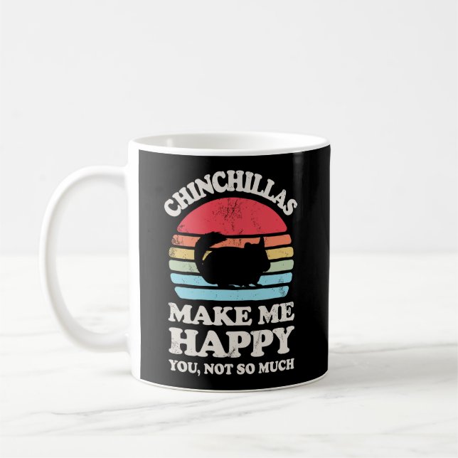 Chinchillas Make Me Happy Funny Chinchilla Retro V Coffee Mug (Left)