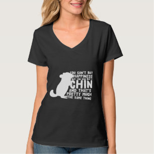 Chinchillas Saying For Owners Can't Buy Happiness T-Shirt