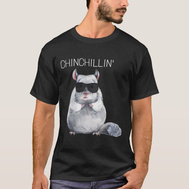 Chinchillin' Funny Chinchilla T-Shirt (Front)