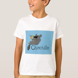 chinchillin T-Shirt