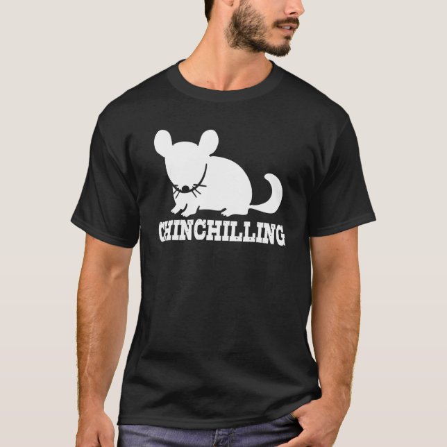 Chinchilling Chinchilla Chinchillas Wool Mouse Rod T-Shirt (Front)