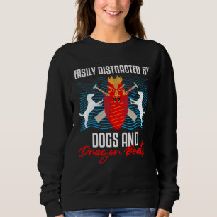 Chinese Boat Racing Quote for Dragon Boat Coach 2 Sweatshirt