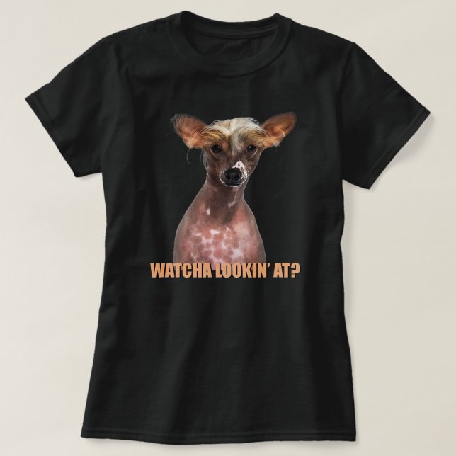 Chinese Crested Dog Mom Dad funny sarcastic quote T-Shirt (Design Front)