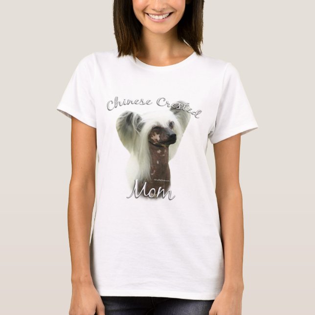 Chinese Crested Mum 2 T-Shirt (Front)