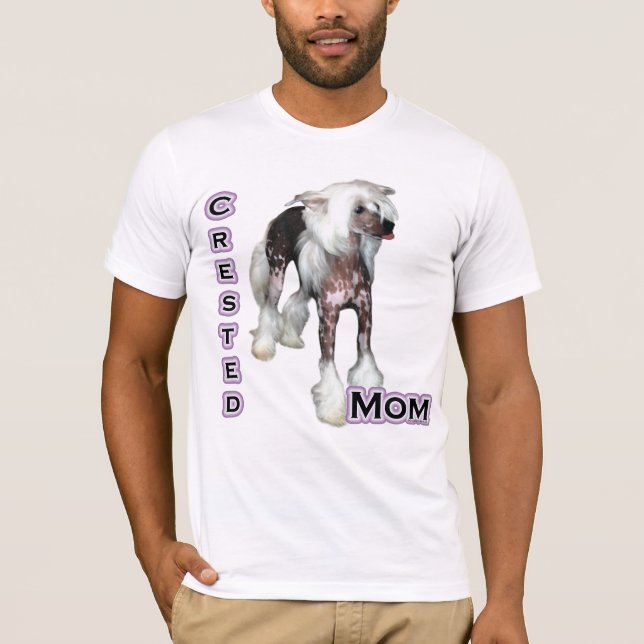 Chinese Crested Mum 4 T-Shirt (Front)