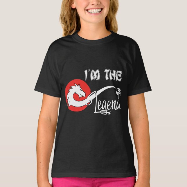 Chinese dragon " I am the legend " T-Shirt (Front)