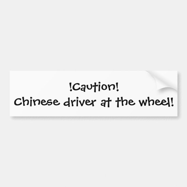 Chinese driver bumper sticker (Front)