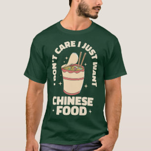 Chinese Food Asian Cooking Foodie Food StatementT- T-Shirt