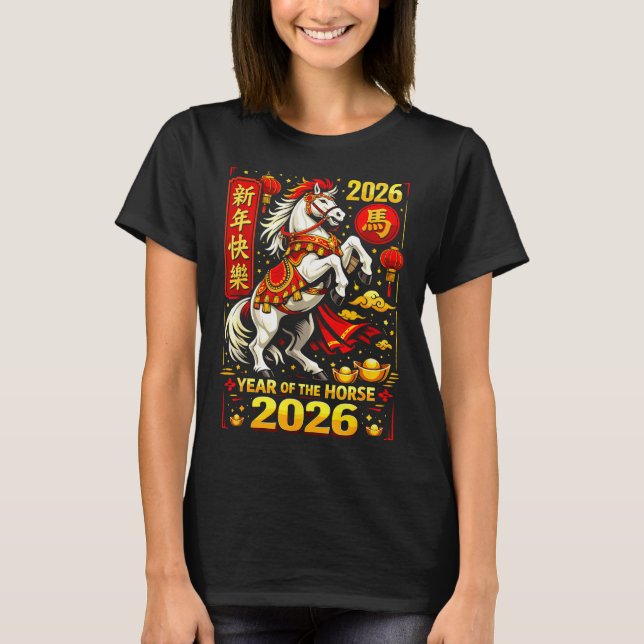 Chinese New Year 2026 Horse Year Lunar Zodiac  T-Shirt (Front)