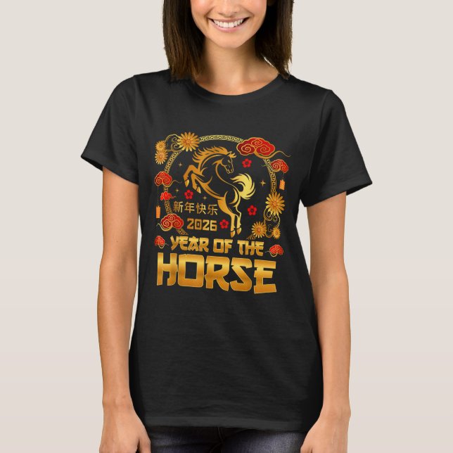 Chinese New Year 2026 Lunar Year Of The Horse Chin T-Shirt (Front)