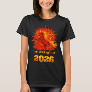 Chinese New Year 2026 Of The Fire Horse Men Women T-Shirt