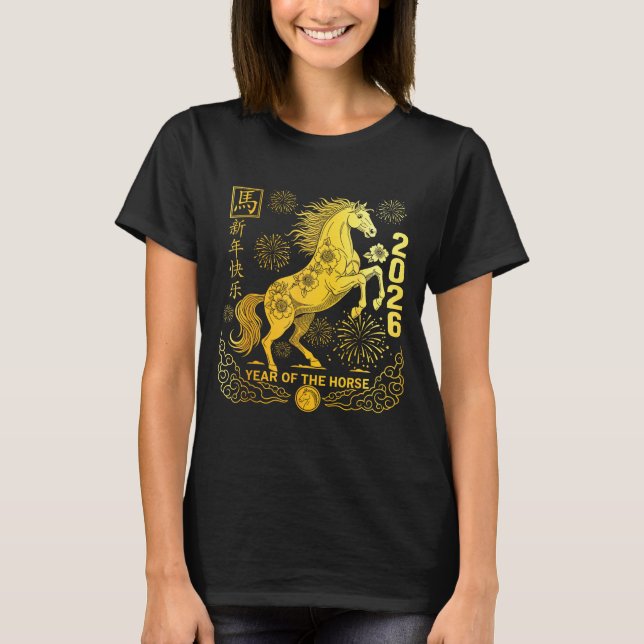 Chinese New Year 2026 Year Of Horse Chinese New Ye T-Shirt (Front)