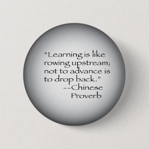 Chinese Proverb 6 Cm Round Badge
