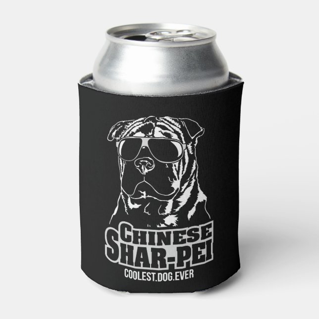 Chinese Shar-Pei coolest dog ever dog mum Can Cooler (Can Front)