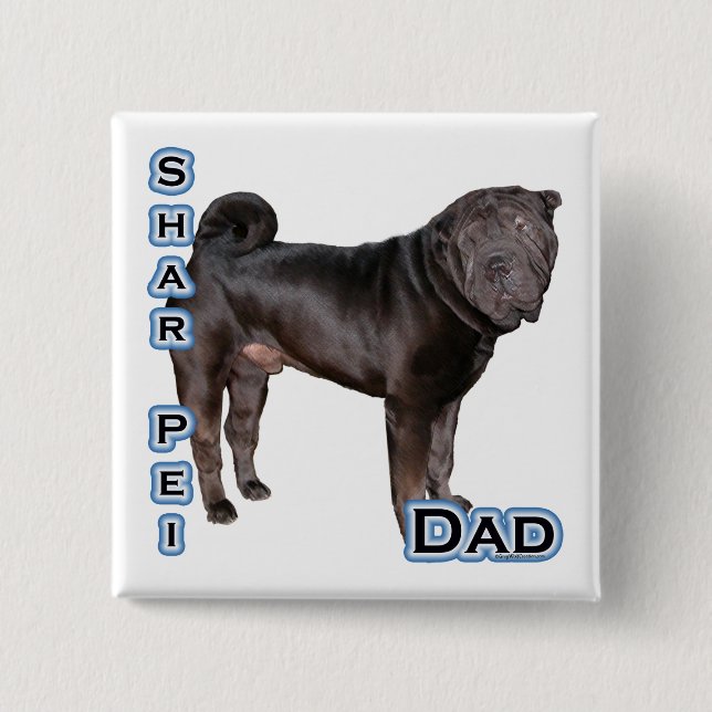 Chinese Shar-Pei Dad 4 - Button (Front)