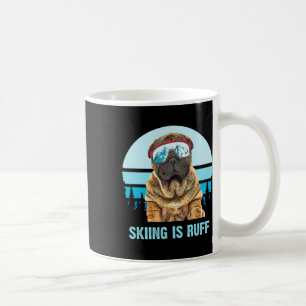 Chinese Shar-pei Winter Skiing Is Ruff Ski Dog Lov Coffee Mug