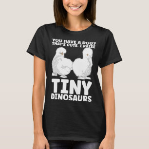 Chinese Silk Silkie Chicken Farmer Silky T-Shirt