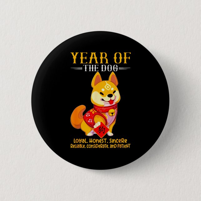 Chinese Year Of The Dog Zodiac Sign Happy Lunar Ne 6 Cm Round Badge (Front)