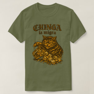  Chinga la migra Cat anti-ICE   Political Protest  T-Shirt