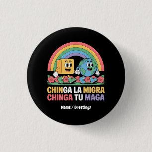 Chinga La Migra Chinga Tu Maga Funny Rainbow 3 Cm Round Badge