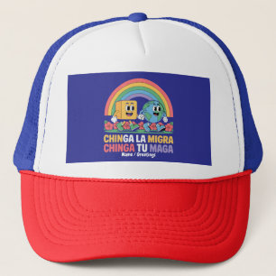 Chinga La Migra Chinga Tu Maga Funny Rainbow Trucker Hat
