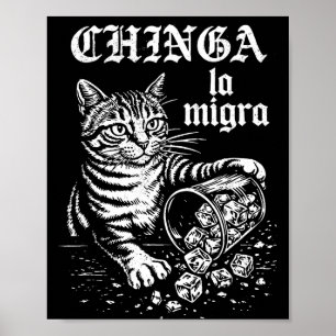 Chinga la migra funny cat meme men women  poster
