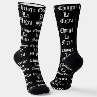 Chinga LA Migra Socks