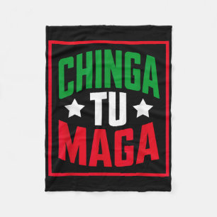Chinga Tu Funny Political Tee Mexican Pride _1 Fleece Blanket