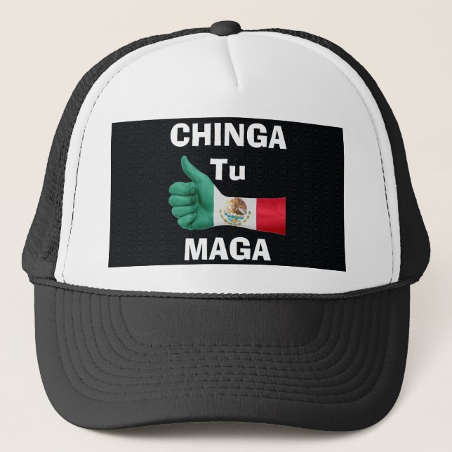 Chinga Tu Maga Trucker Hat (Front)