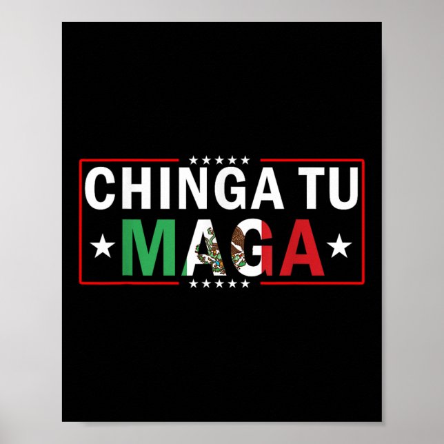 Chinga Tu Mexico Flag Design  Poster (Front)