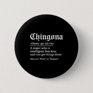 Chingona Definition, Chillona Pero Chingona 6 Cm Round Badge