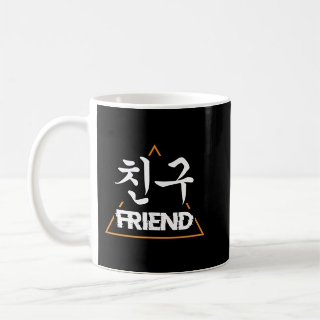 Chingu Friend K-Pop K-Drama Hangul Korean Culture  Coffee Mug (Left)