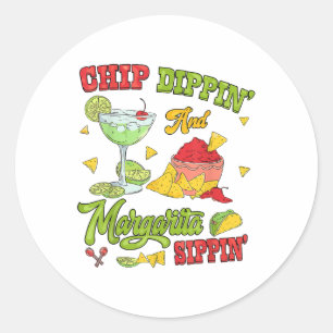 Chip Dippin And Margarita Sippin Cinco De Mayo  Classic Round Sticker
