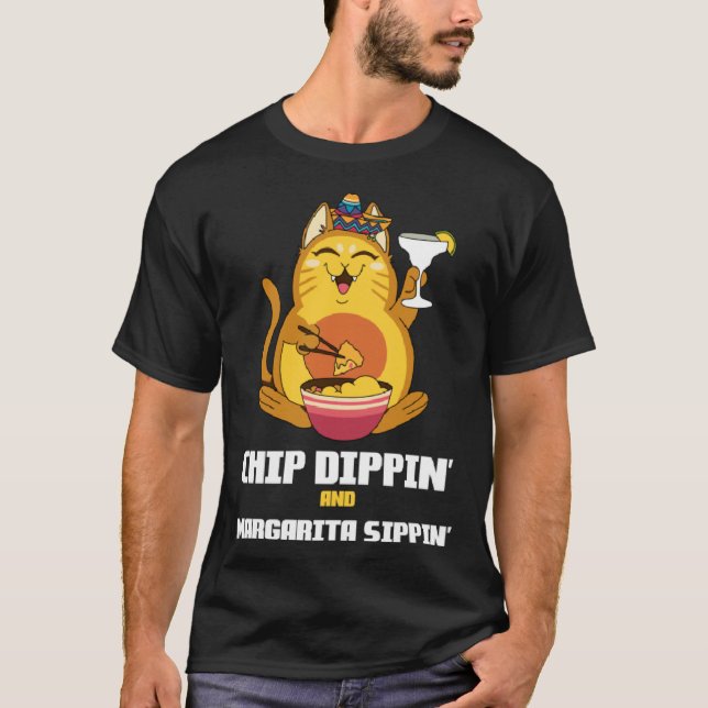 Chip Dippin Margarita Sippin Cat Alcohol Cocktail  T-Shirt (Front)