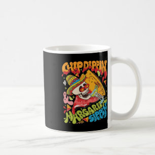 Chip Dippin Margarita Sippin Cinco De Mayo  Coffee Mug