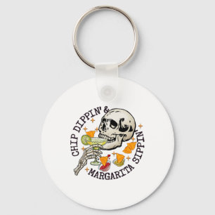 Chip Dippin Margarita Sippin Funny Skeleton Cinco Key Ring