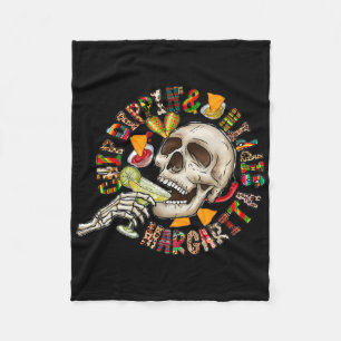 Chip Dippin Margarita Sippin Shirt Funny Skull Ske Fleece Blanket