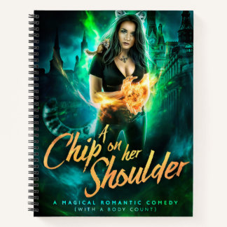 Chip on Her Shoulder Notebook
