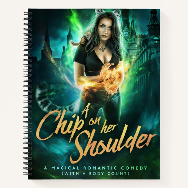 Chip on Her Shoulder Notebook (Front)