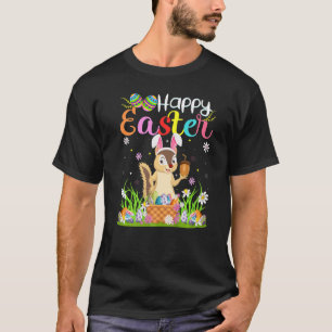 Chipmunk Bunny Egg Hunting Funny Chipmunk Happy Ea T-Shirt