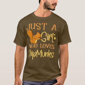 Chipmunks Girl Cute Chipmunks Whisperer Gift  T-Shirt