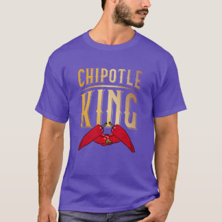 Chipotle King Spicy Food Flavor Seasoning family T-Shirt