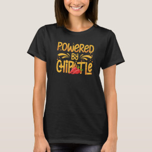 Chipotle Peppers Sauce Chilli Salsa Powder Queso F T-Shirt