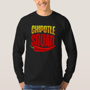 Chipotle Squad Spicy Food Flavour Seasoning T-Shirt