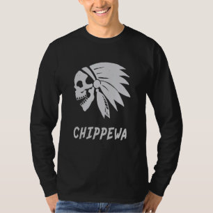 Chippewa Native American Indian Born Freedom Evil T-Shirt
