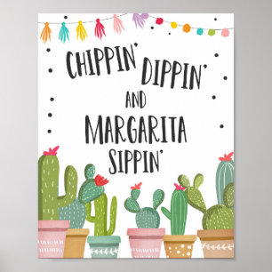 Chippin Dippin Margarita Sippin Fiesta Table Sign