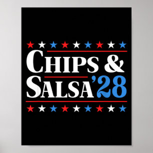 Chips And Salsa 2028 Funny Presidential Election 2 Poster
