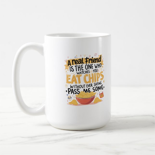 Chips & True Friends Coffee Mug (Left)