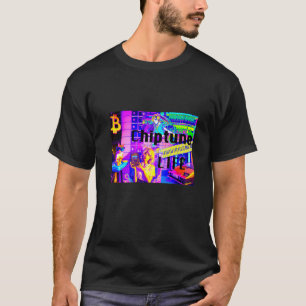 Chiptune Life   T-Shirt