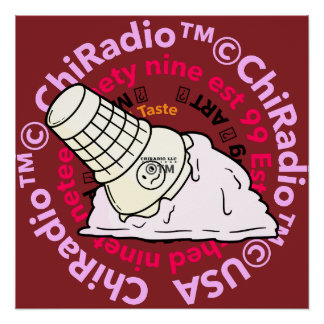 ChiRadioLLC ™ IceCream  Poster